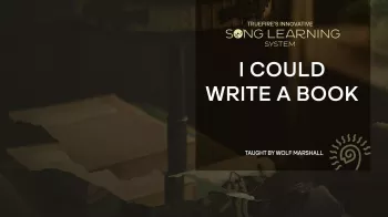 Truefire Wolf Marshall’s Song Lesson: I Could Write a Book Tutorial