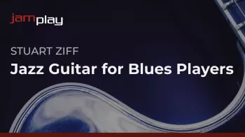 Truefire Stuart Ziff's Jazz Guitar for Blues Players Tutorial screenshot