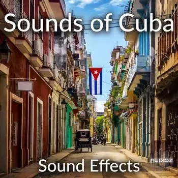 Sound Ideas Sounds of Cuba Sound Effects FLAC screenshot