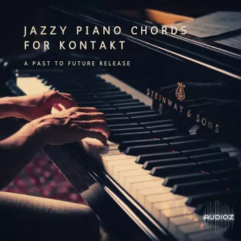 PastToFutureReverbs Jazzy Piano Chords For Kontakt! KONTAKT