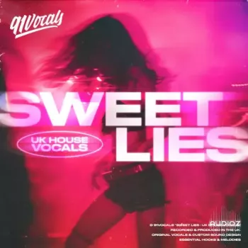 91Vocals Sweet Lies - UK House Vocals WAV-FANTASTiC screenshot