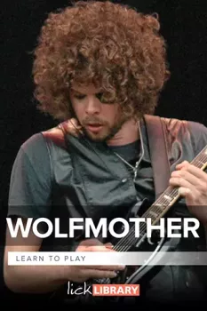 Lick Library Learn To Play Wolfmother TUTORiAL