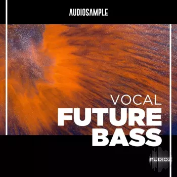 Audiosample Vocal Future Bass WAV MiDi SERUM PRESETS screenshot