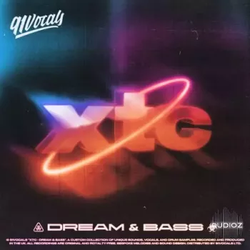 91Vocals XTC – Dream and Bass WAV-FANTASTiC