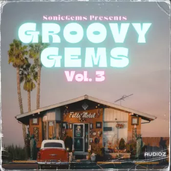 Sonicgems Groovy Gems Vol. 3 WAV-FANTASTiC