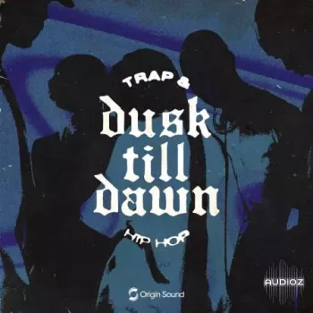 Origin Sound DUSK TILL DAWN - TRAP and HIP HOP WAV-FANTASTiC screenshot
