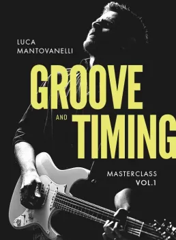 JTC Guitar Luca Mantovanelli Groove And Timing Masterclass: Vol.1 TUTORiAL screenshot