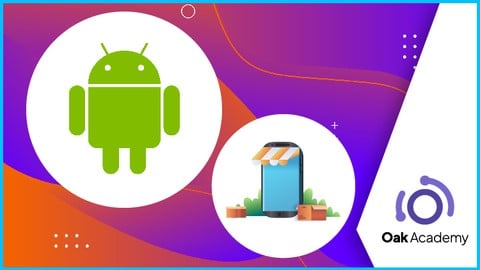 Full Stack Android Development and Mobile App Marketing