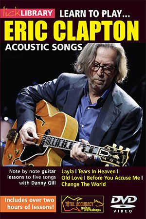 Lick Library – Learn To Play Eric Clapton Acoustic Songs