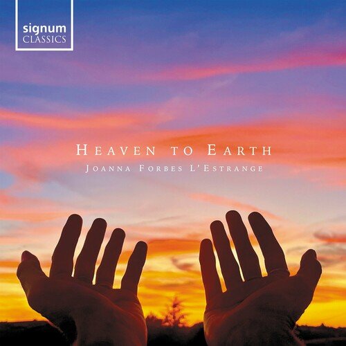 London Voices, Andreana Chan, Ben Parry – Heaven To Earth (2024)