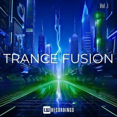 VA – Trance Fusion, Vol 01 (2024)