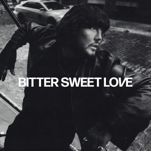 James Arthur – Bitter Sweet Love (2024)