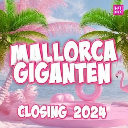 Various Artists – Mallorca Giganten (Closing 2024)