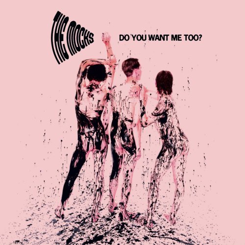 The Mocks – Do You Want Me Too? (2024)