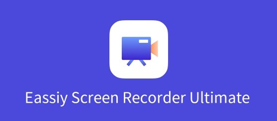 Eassiy Screen Recorder Ultimate 5.1.10 Multilingual