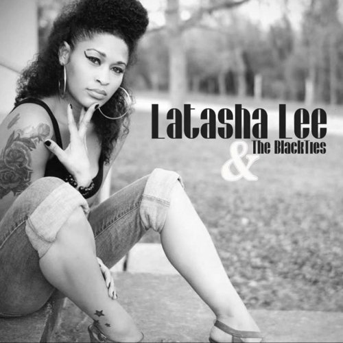 Latasha Lee – LaTasha Lee & the BlackTies (2024)
