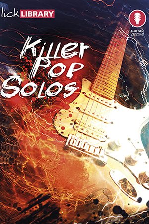 Lick Library – Killer Pop Solos