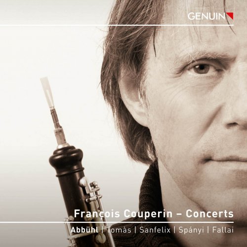 Emanuel Abbuhl, David Tomas, Carla Sanfelix, Miklos Spanyi, Benoit Fallai – Francois Couperin – Concerts (2024)