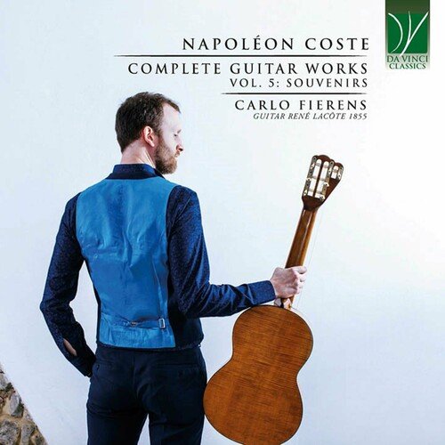 Carlo Fierens – Napolon Coste: Complete Guitar Works Vol. 5: Souvenirs (2024)