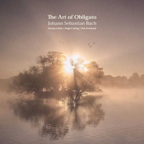 Davina Clarke & Tom Foster – J. S. Bach: The Art of Obligato (2024)