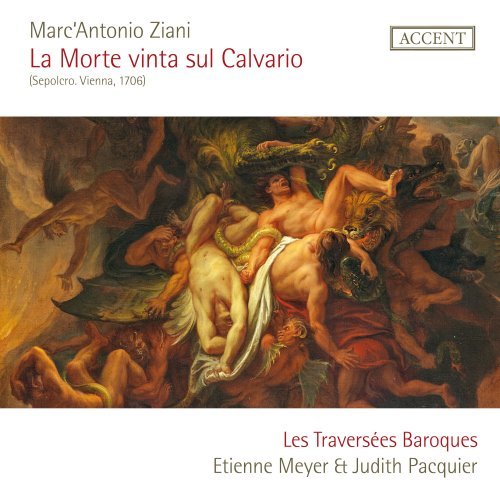 Etienne Meyer, Les Traverses Baroques – Ziani: La morte vinta sul calvario (2024)