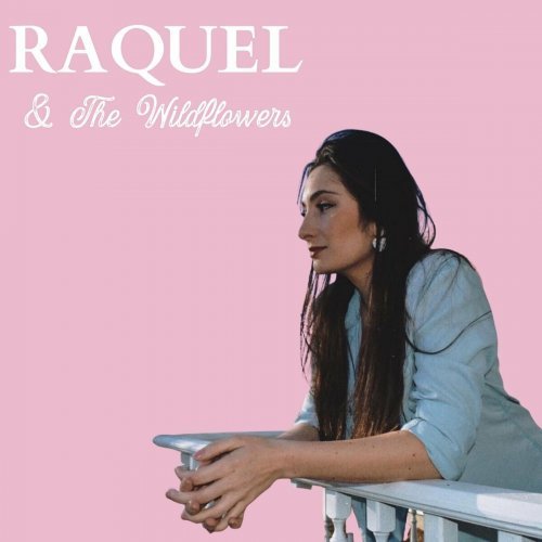 Raquel & The Wildflowers – Raquel & the Wildflowers (2024)