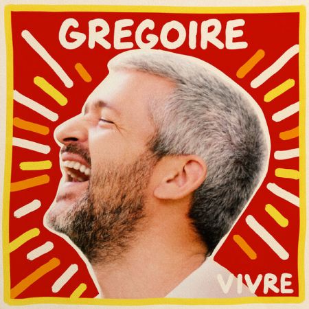 Grgoire – Vivre (2024)