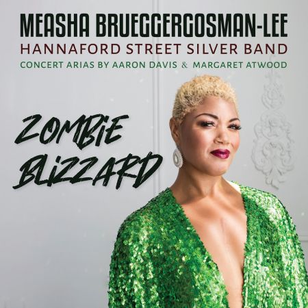 Measha Brueggergosman, Hannaford Street Silver Band & Margaret Atwood – Zombie Blizzard (2024)