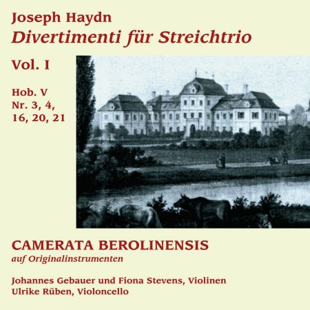 Camerata Berolinensis – Haydn: Divertimenti fr Streichtrio Vol. 1 (2010/2024)
