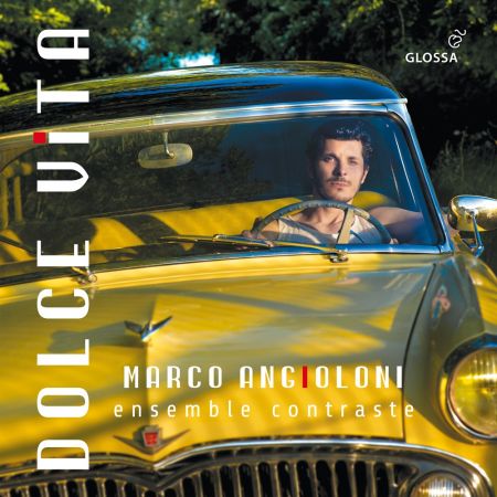 Marco Angioloni & Ensemble Contraste – Dolce Vita: French and Italian Songs & Chansons (1932-1956) (2024)