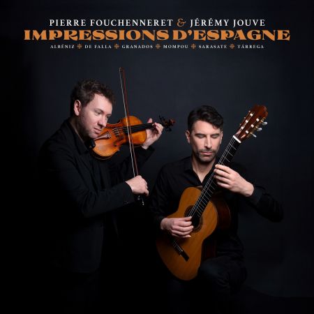 Pierre Fouchenneret & Jérémy Jouve – Impressions d’Espagne (2024)