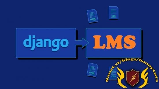 Django 5: Build a Complete Learning management System (LMS)