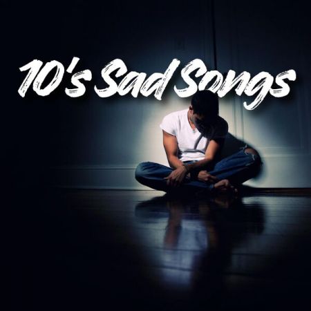 VA – 10’s Sad Songs (2024)