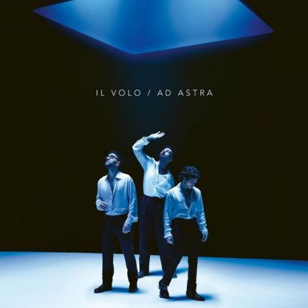 Il Volo – Ad Astra (2024)