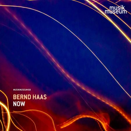 Bernd Haas – Now: Improvisations (2024)