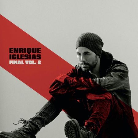 Enrique Iglesias – Final Vol. 2 (2024) (Hi-Res) FLAC/MP3