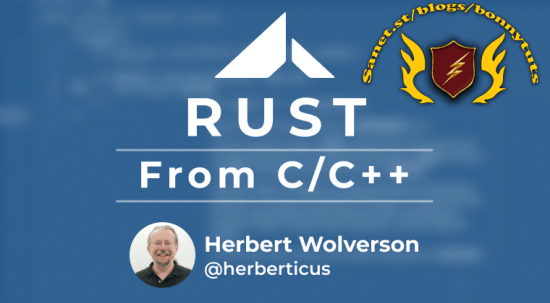 ArdanLabs – Rust From C/C++