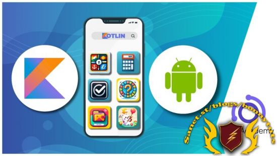 Kotlin | Android App Development with Hands-on 7 Kotlin Apps