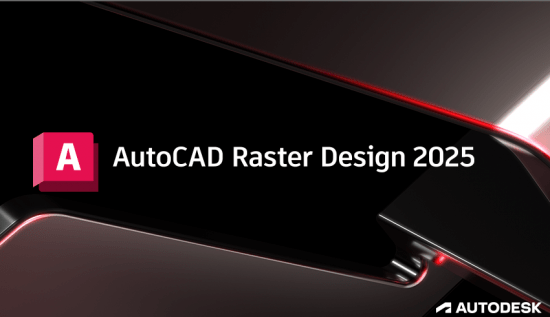 Autodesk AutoCAD Raster Design 2025 x64