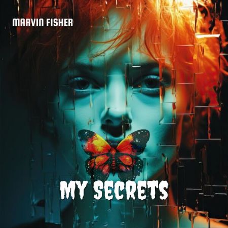 MARVIN FISHER – My Secrets (2024)