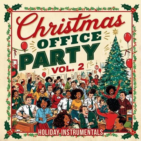 Various Artists – Christmas Office Party, Vol  2 (Holiday Instrumentals) (2024)