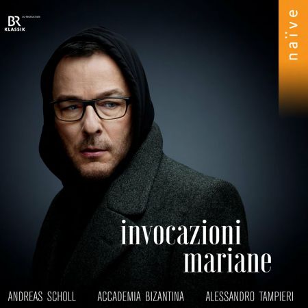 Andreas Scholl, Alessandro Tampieri, Accademia Bizantina – Invocazioni Mariane (2024)