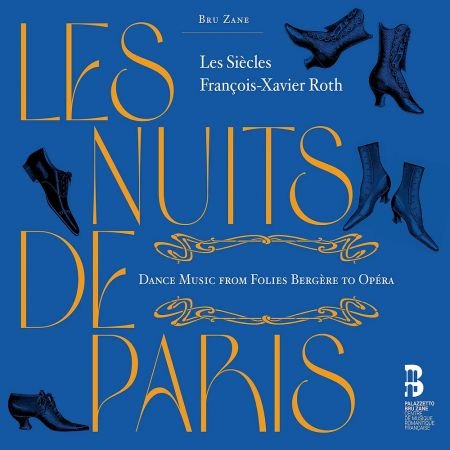 Les Sicles Franois-Xavier Roth – Les nuits de Paris (2023)