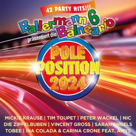 Ballermann 6 Balneario pras. Die Pole Position 2024 (2024)