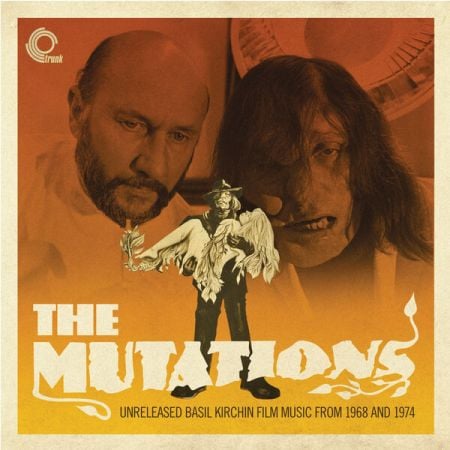 Basil Kirchin – The Mutations: Unreleased Basil Kirchin Film Music From 1968 and 1974 (2024)