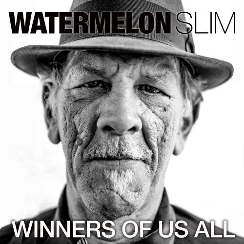 Watermelon Slim – Winners of Us All (2024)