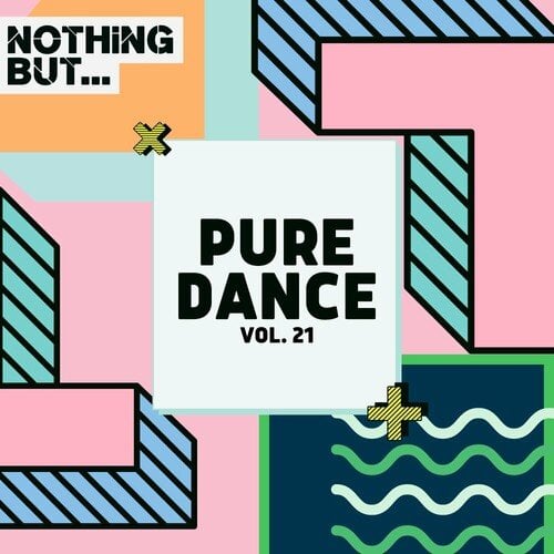 VA – Nothing But… Pure Dance, Vol.21 (2024)