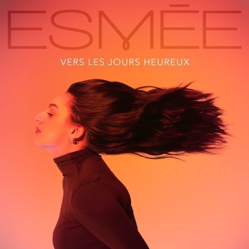 Esmee – Vers les jours heureux (2024)