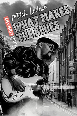 LickLibrary – What Makes the Blues