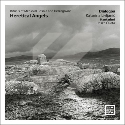 Dialogos, Katarina Livljani, Kantaduri, Joko aleta – Heretical Angels. Rituals of Medieval Bosnia and Herzegovina (2024)